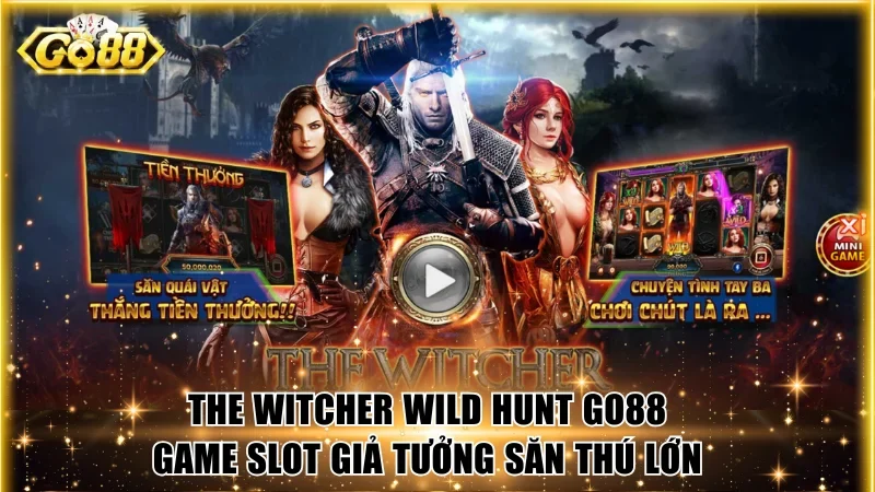 The Witcher Wild Hunt Go88